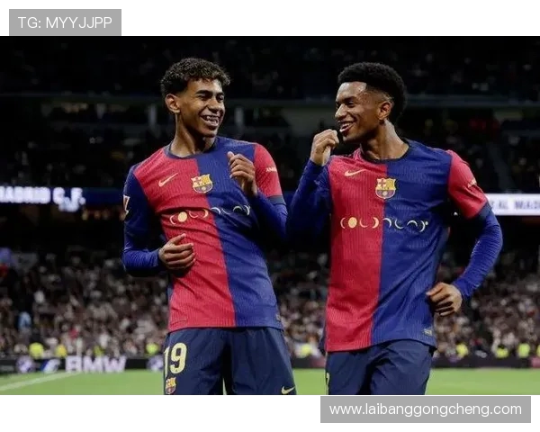 亚马尔成为现象级偶像 点燃平淡国家德比的激情与色彩